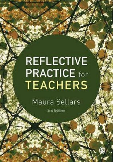 Reflective Practice for Teachers 2/e