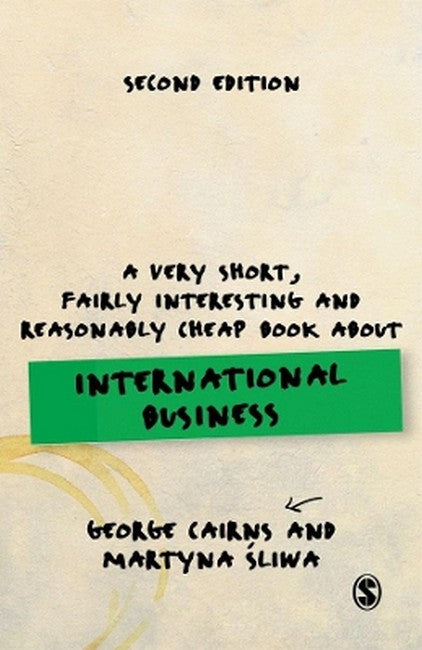 A Very Short, Fairly Interesting and Reasonably Cheap Book about International Business 2/e