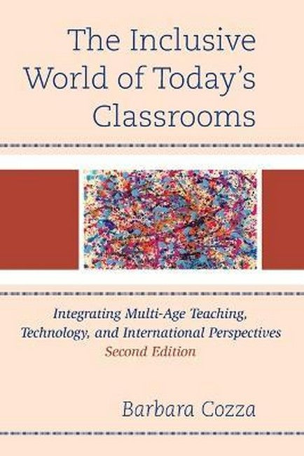 The Inclusive World of Today's Classrooms 2/e