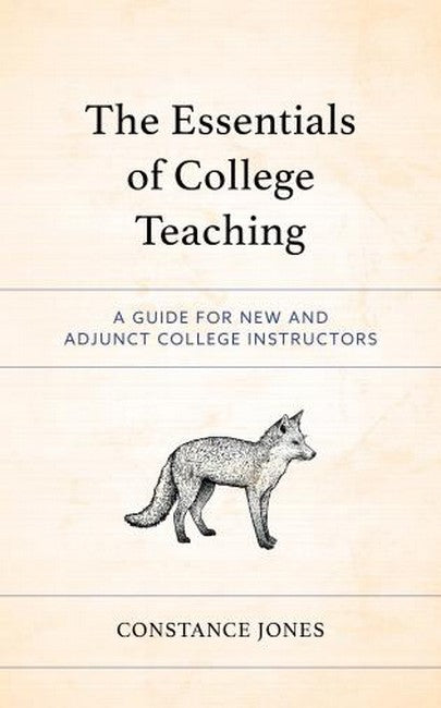 The Essentials of College Teaching