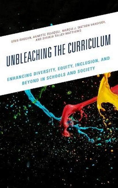 Unbleaching the Curriculum