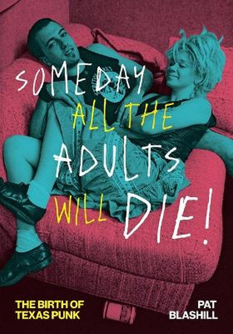 Someday All the Adults Will Die!