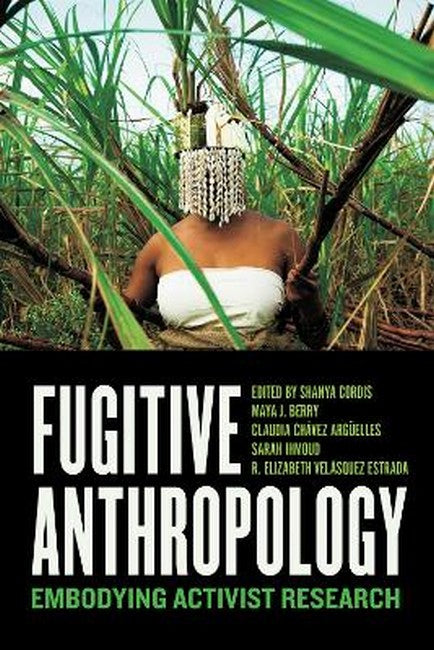 Fugitive Anthropology