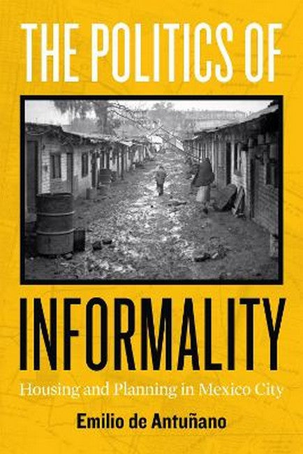 The Politics of Informality