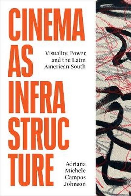Cinema As Infrastructure