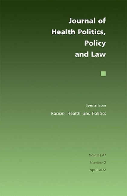 Racism, Health, and Politics