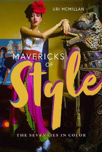 Mavericks of Style