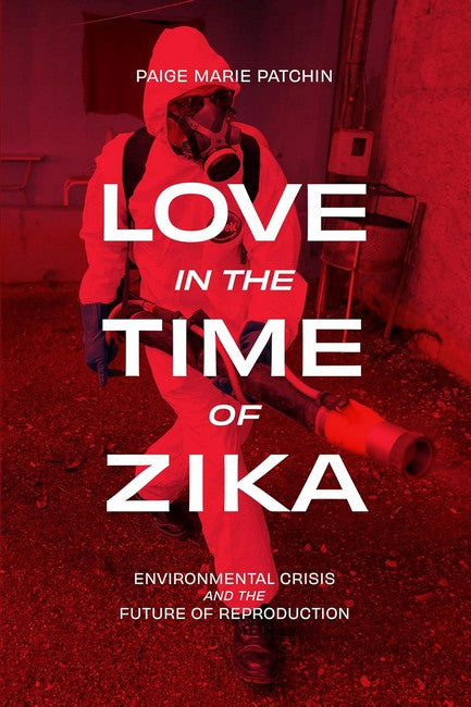 Love in the Time of Zika