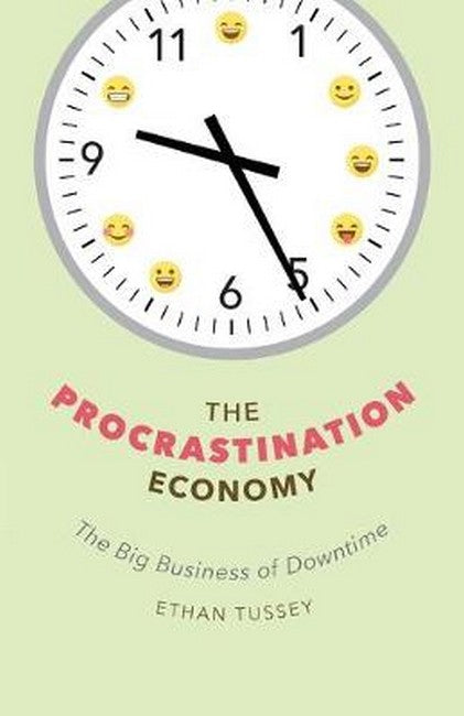 The Procrastination Economy