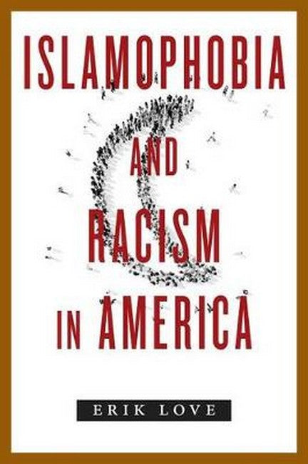 Islamophobia and Racism in America