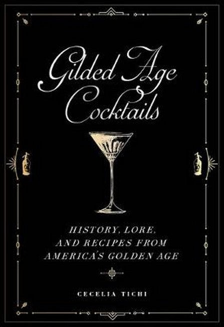 Gilded Age Cocktails