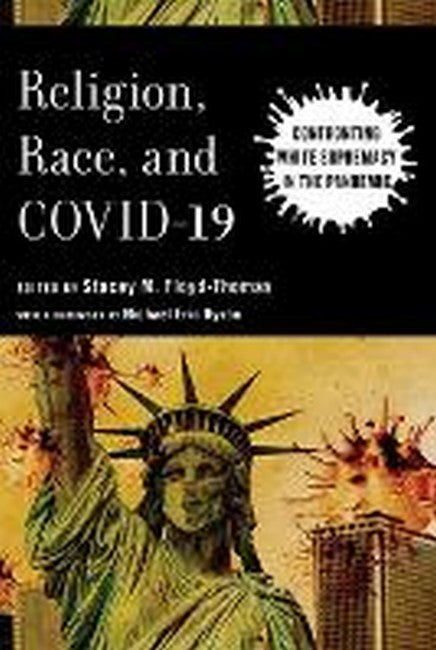 Religion, Race, and COVID-19