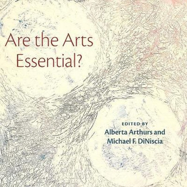 Are the Arts Essential?