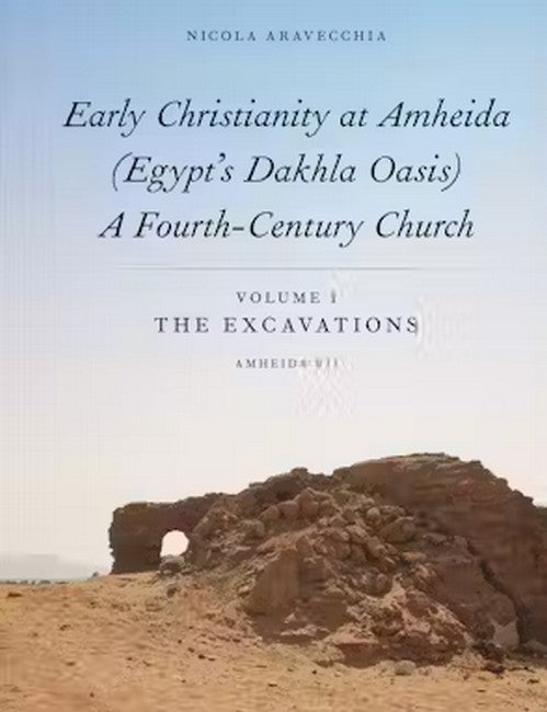 Early Christianity at Amheida (Egypt's Dakhla Oasis), A Fourth-Century Church