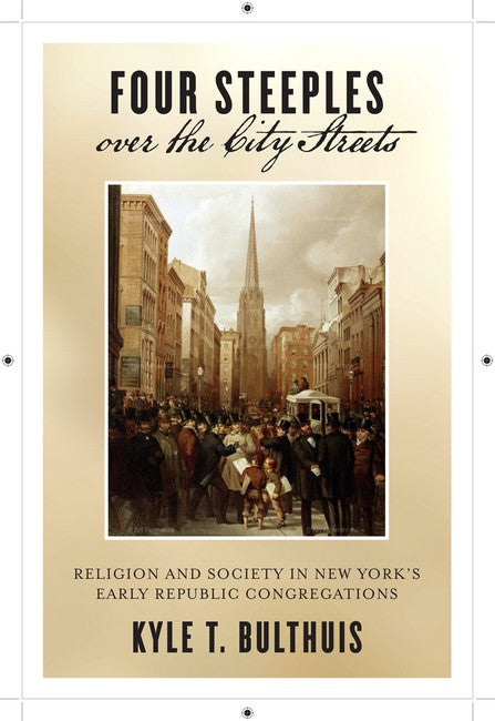 Four Steeples over the City Streets