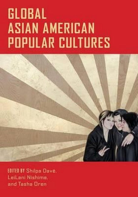 Global Asian American Popular Cultures