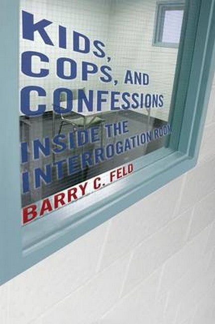 Kids, Cops, and Confessions