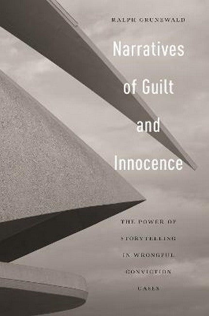 Narratives of Guilt and Innocence