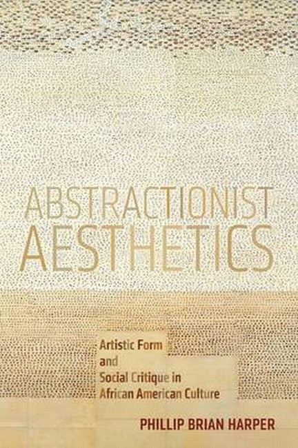 Abstractionist Aesthetics