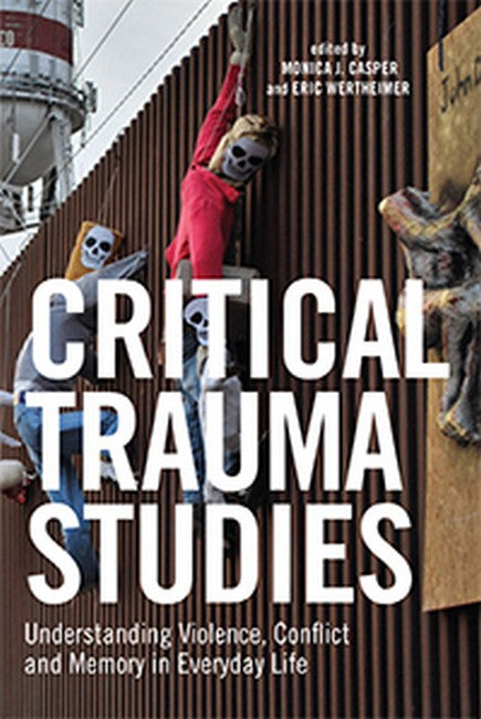 Critical Trauma Studies