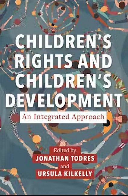 Children's Rights and Children's Development: An Integrated Approach