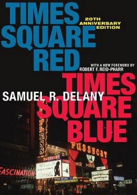 Times Square Red, Times Square Blue 20th Anniversary Edition 2/e