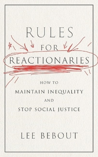 Rules for Reactionaries