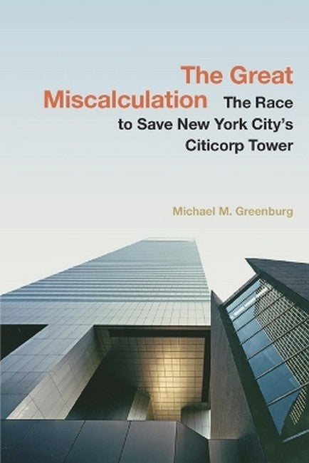 The Great Miscalculation