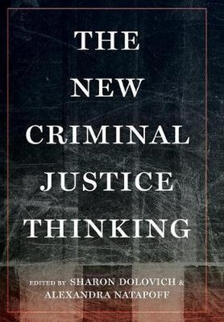 The New Criminal Justice Thinking