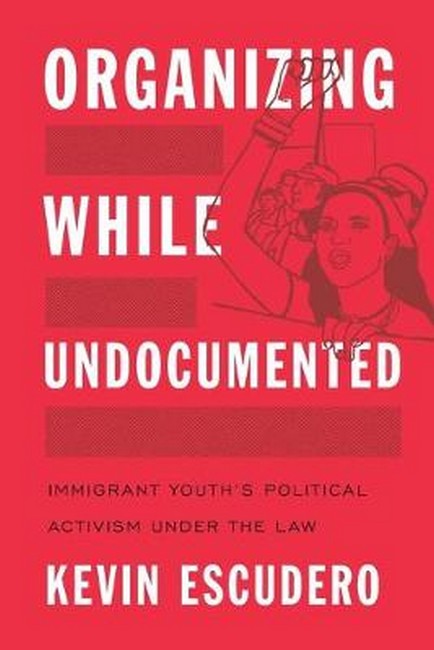Organizing While Undocumented