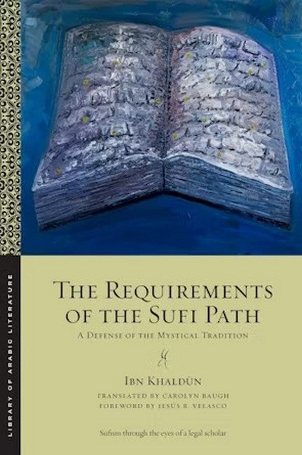 The Requirements of the Sufi Path