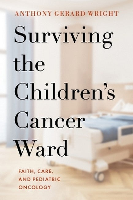 Surviving the Children's Cancer Ward