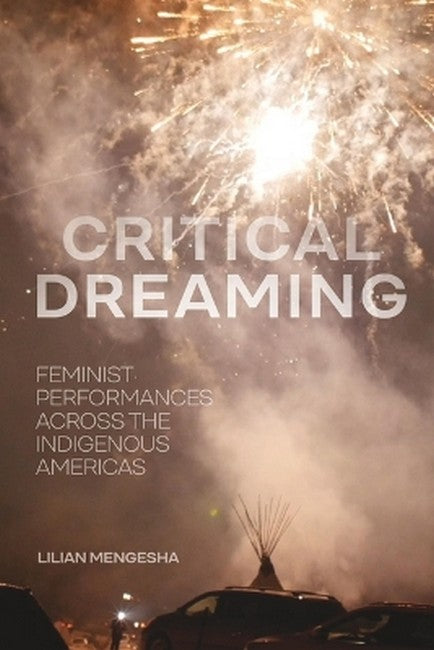 Critical Dreaming