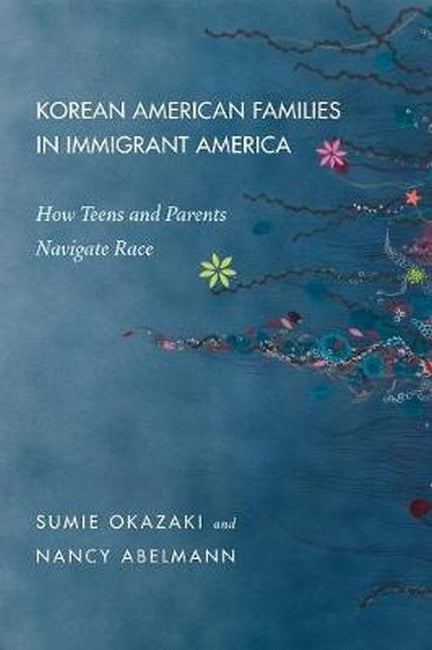 Korean American Families in Immigrant America