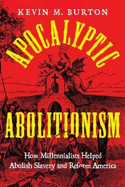 Apocalyptic Abolitionism