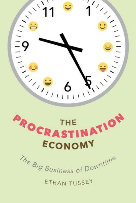 The Procrastination Economy