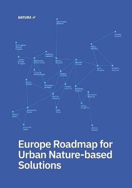 Europe Roadmap for Urban Nature-Based Solutions