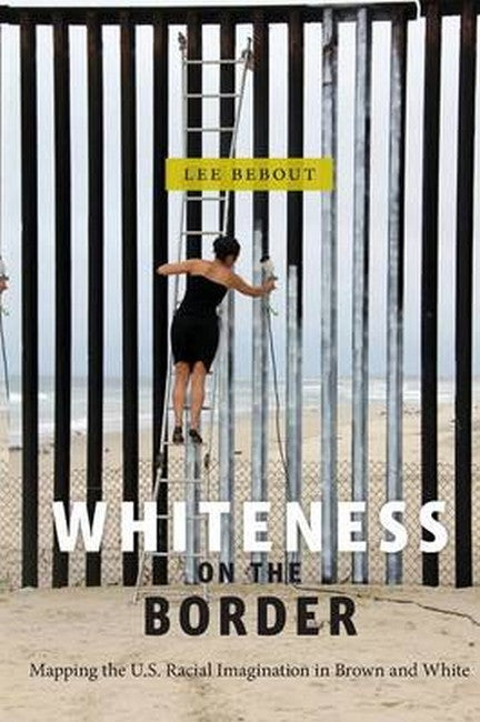 Whiteness on the Border