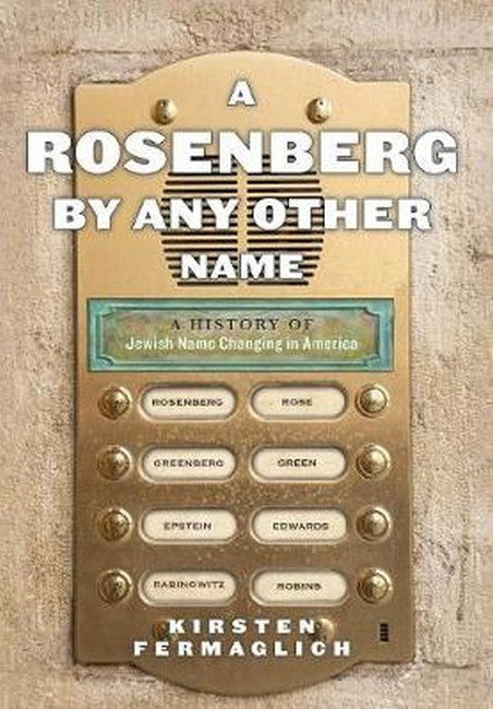 A Rosenberg by Any Other Name