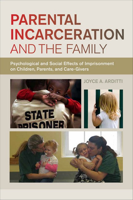 Parental Incarceration and the Family