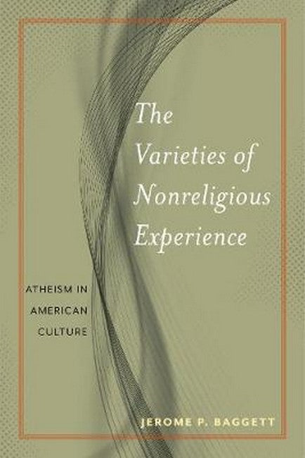 The Varieties of Nonreligious Experience