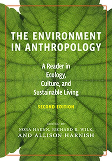 The Environment in Anthropology, Second Edition 2/e