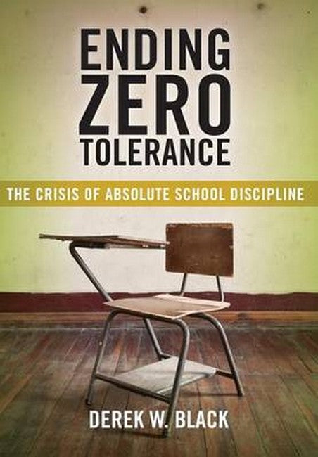 Ending Zero Tolerance