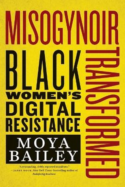 Misogynoir Transformed