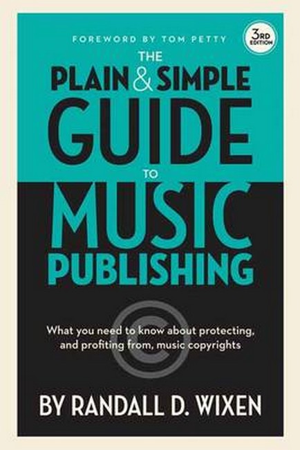 Wixen Randall D Plain & Simple Guide to Music Publishing Bam Book