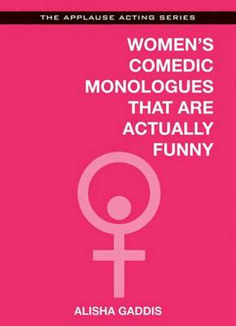 Women's Comedic Monologues That are Actually Funny