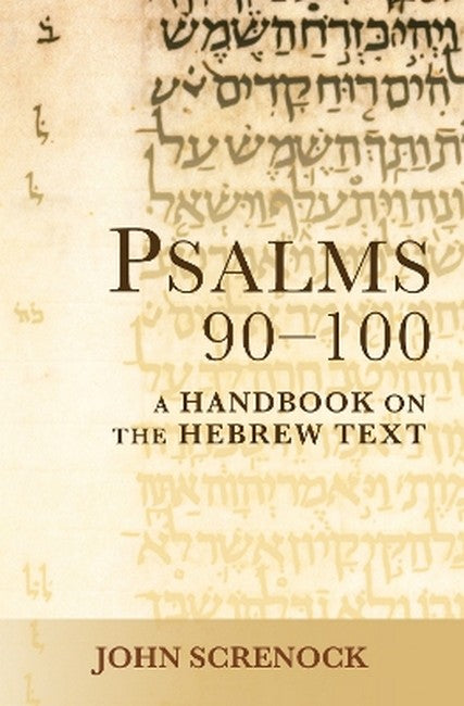 Psalms 90 - 100