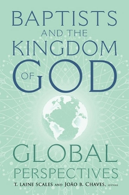 Baptists and the Kingdom of God