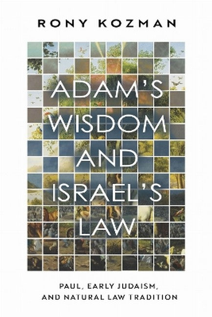 Adam's Wisdom and Israel's Law