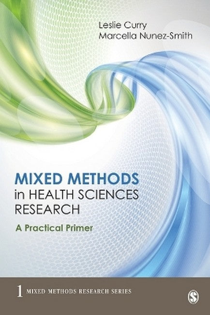 Mixed Methods in Health Sciences Research